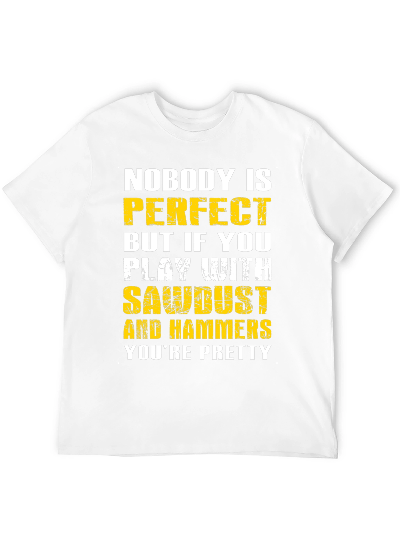 Sawdust and Hammers Graphic T-Shirt