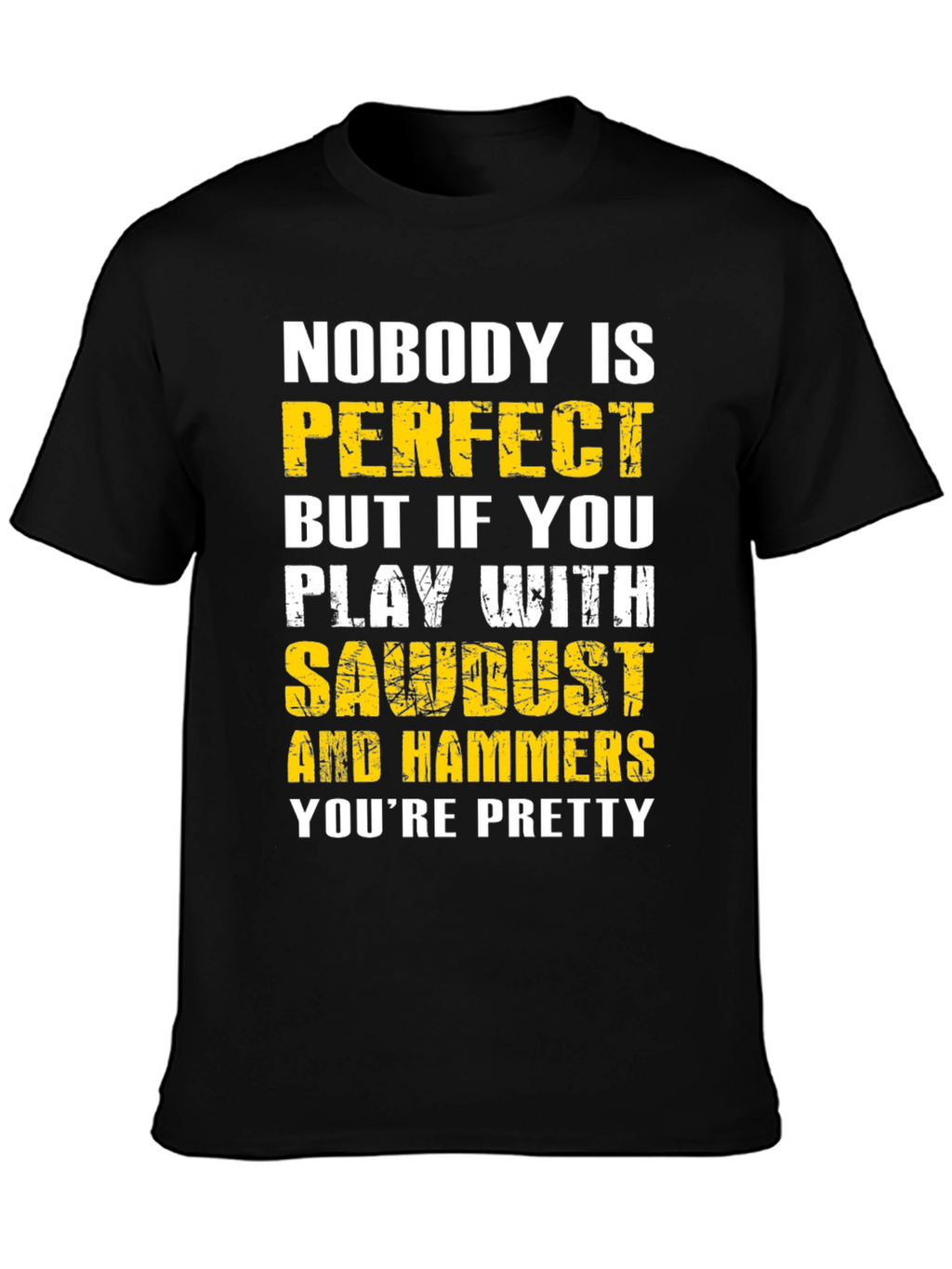 Sawdust and Hammers Graphic T-Shirt
