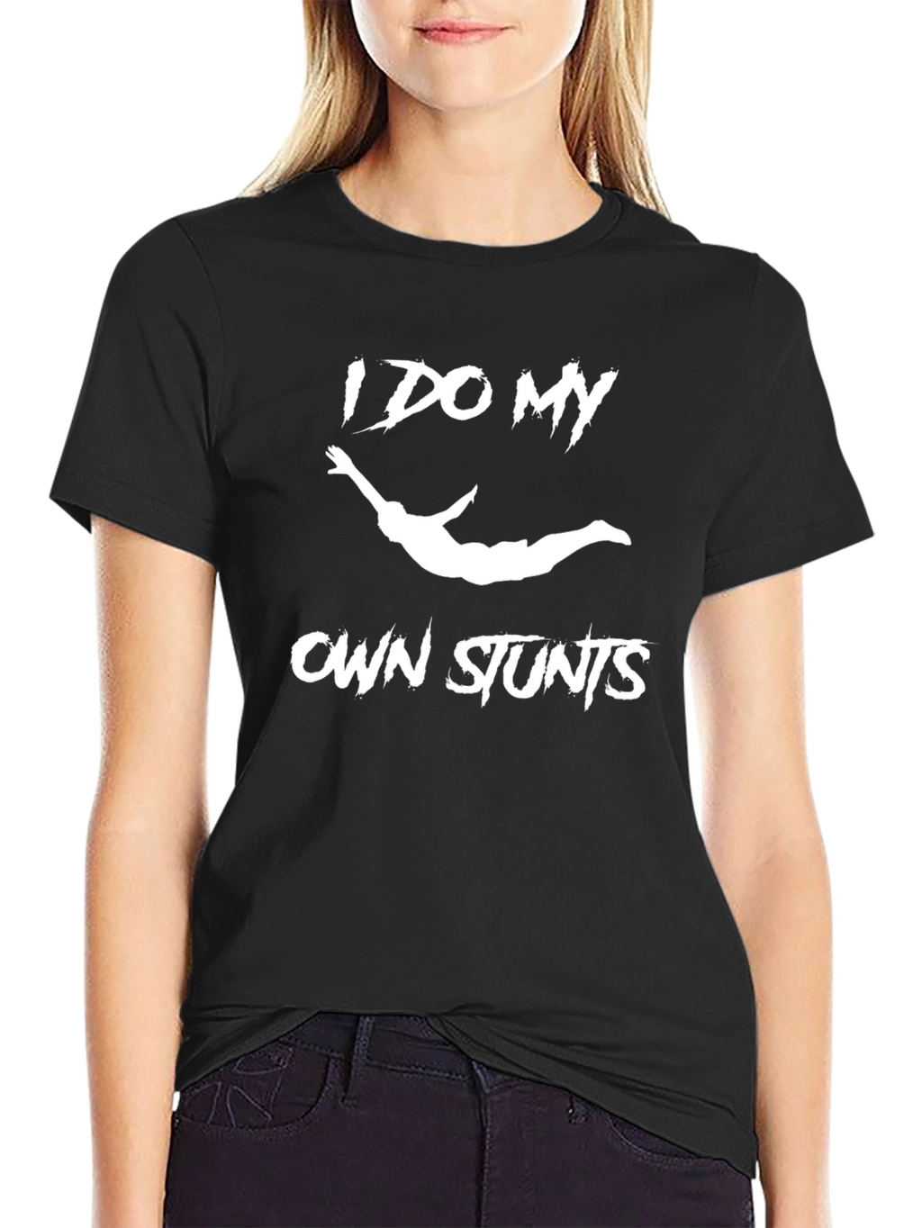 I Do My Own Stunts Graphic T-Shirt