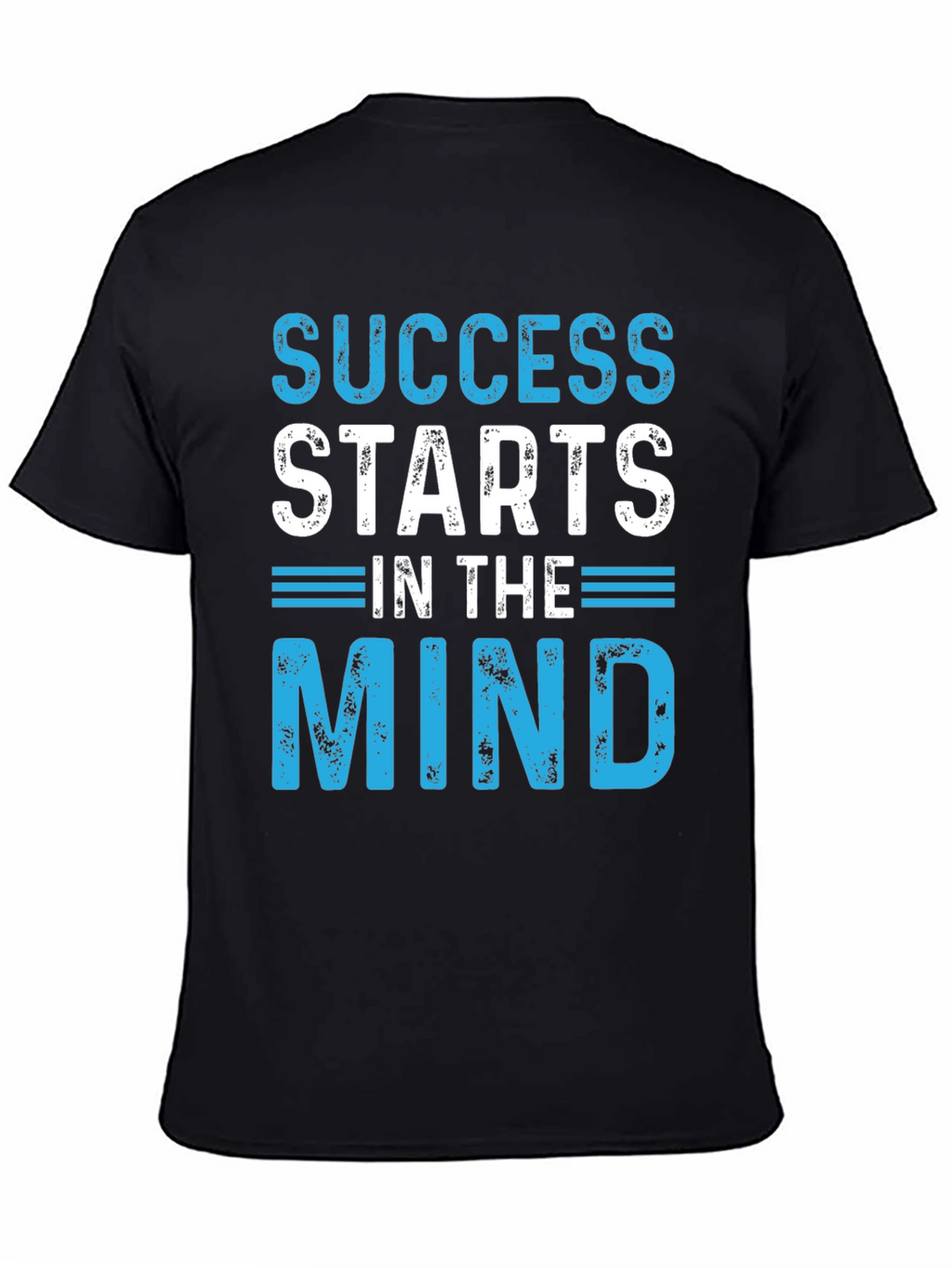 Success Starts In The Mind T-Shirt