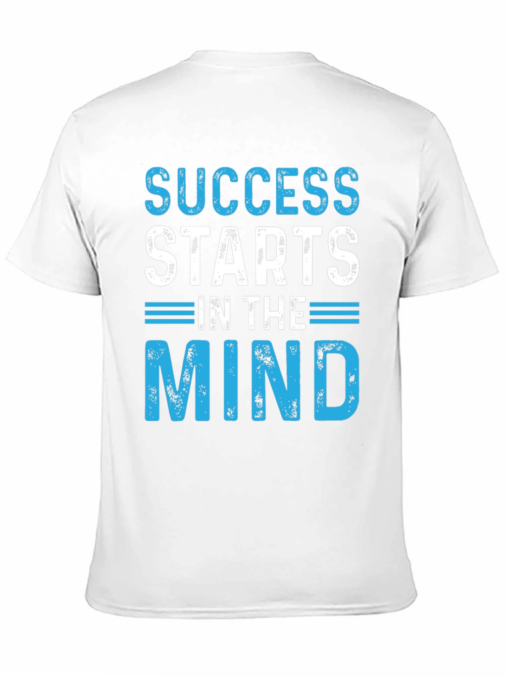 Success Starts In The Mind T-Shirt