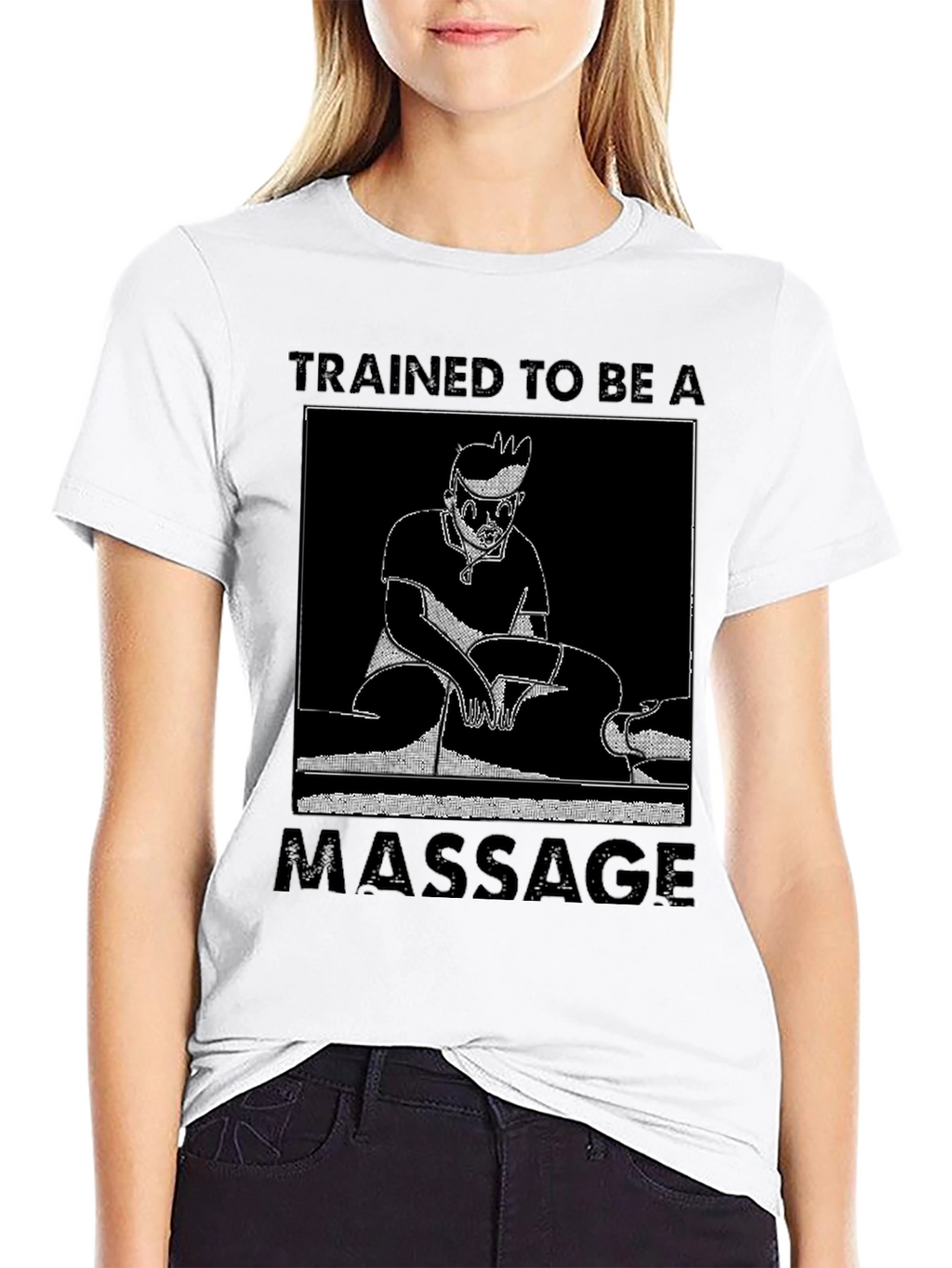 Trained To Be A Massage T-Shirt