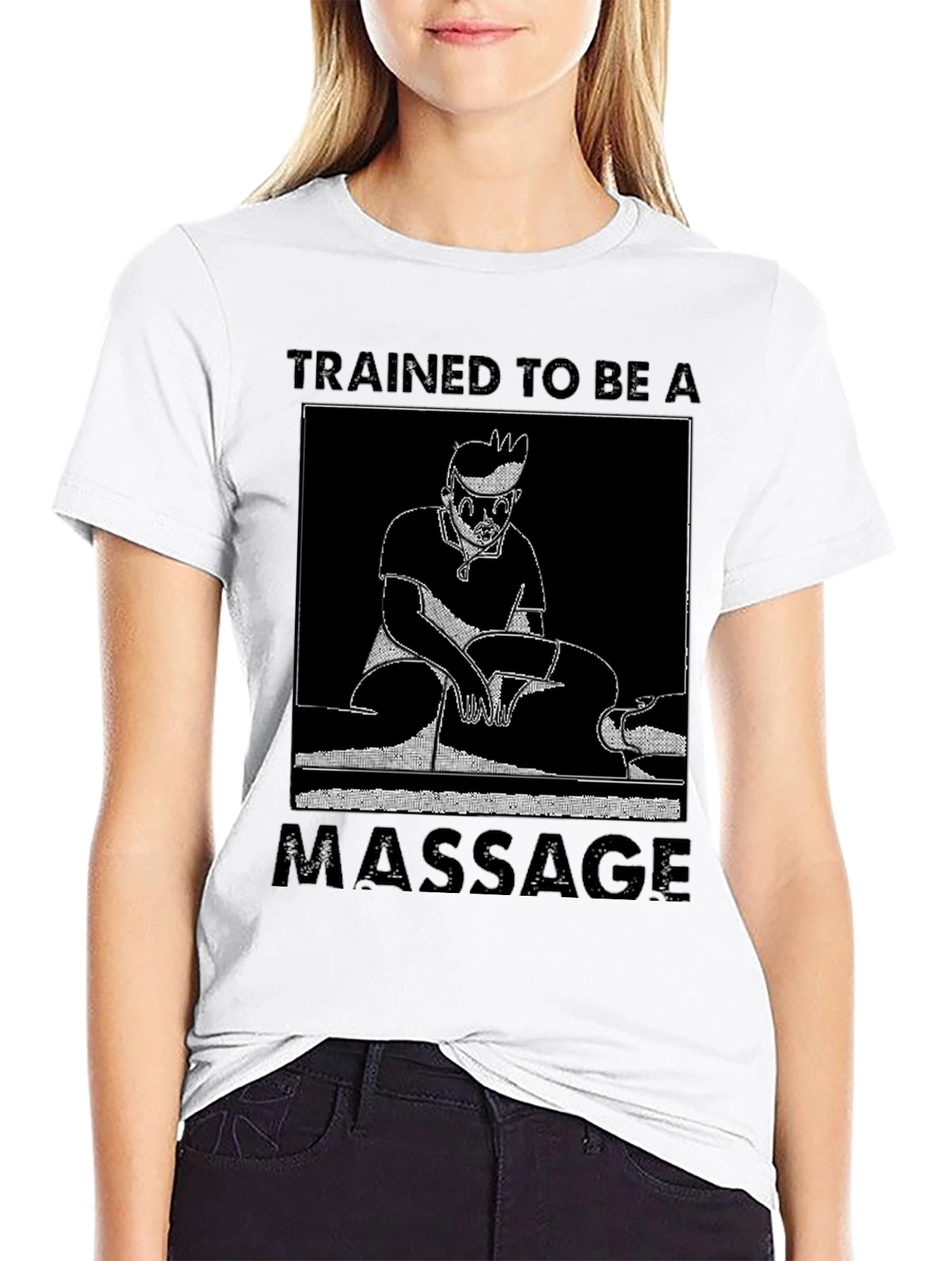 Trained To Be A Massage T-Shirt
