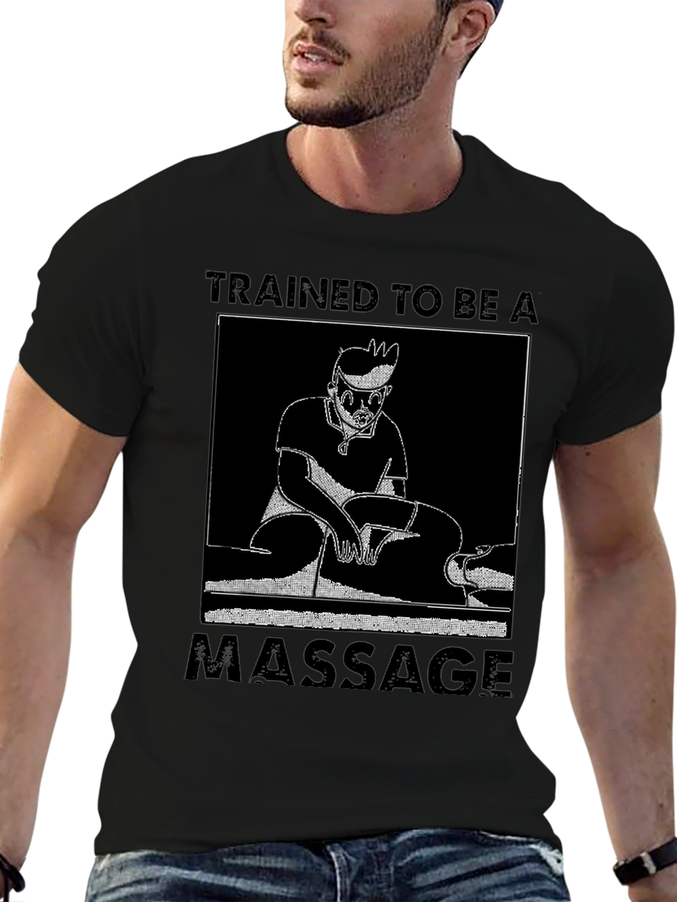 Trained To Be A Massage T-Shirt