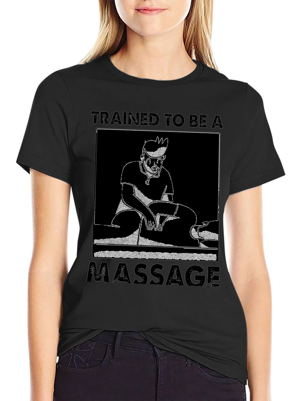 Trained To Be A Massage T-Shirt