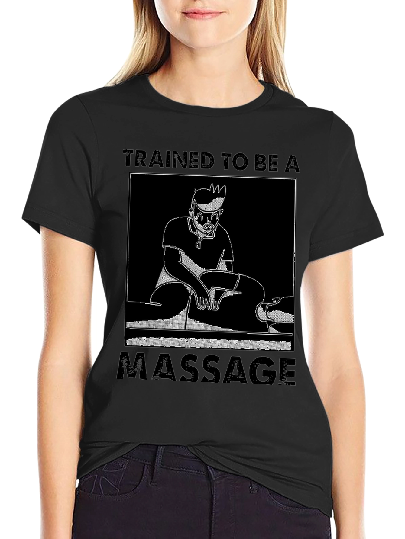 Trained To Be A Massage T-Shirt
