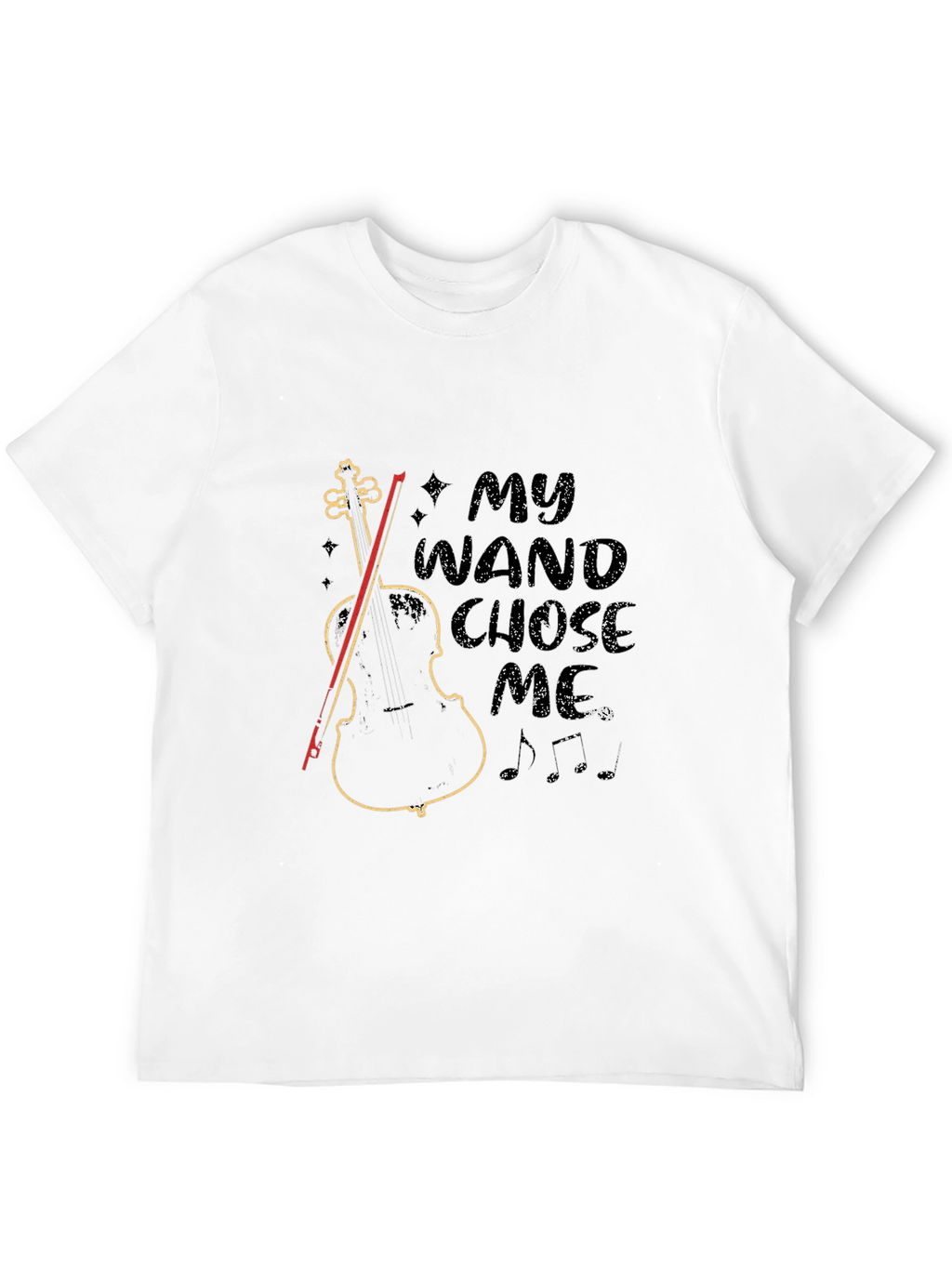 Violin T-Shirt: My Wand Chose Me