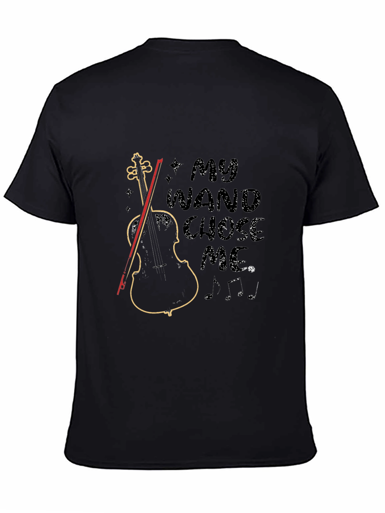 Violin T-Shirt: My Wand Chose Me