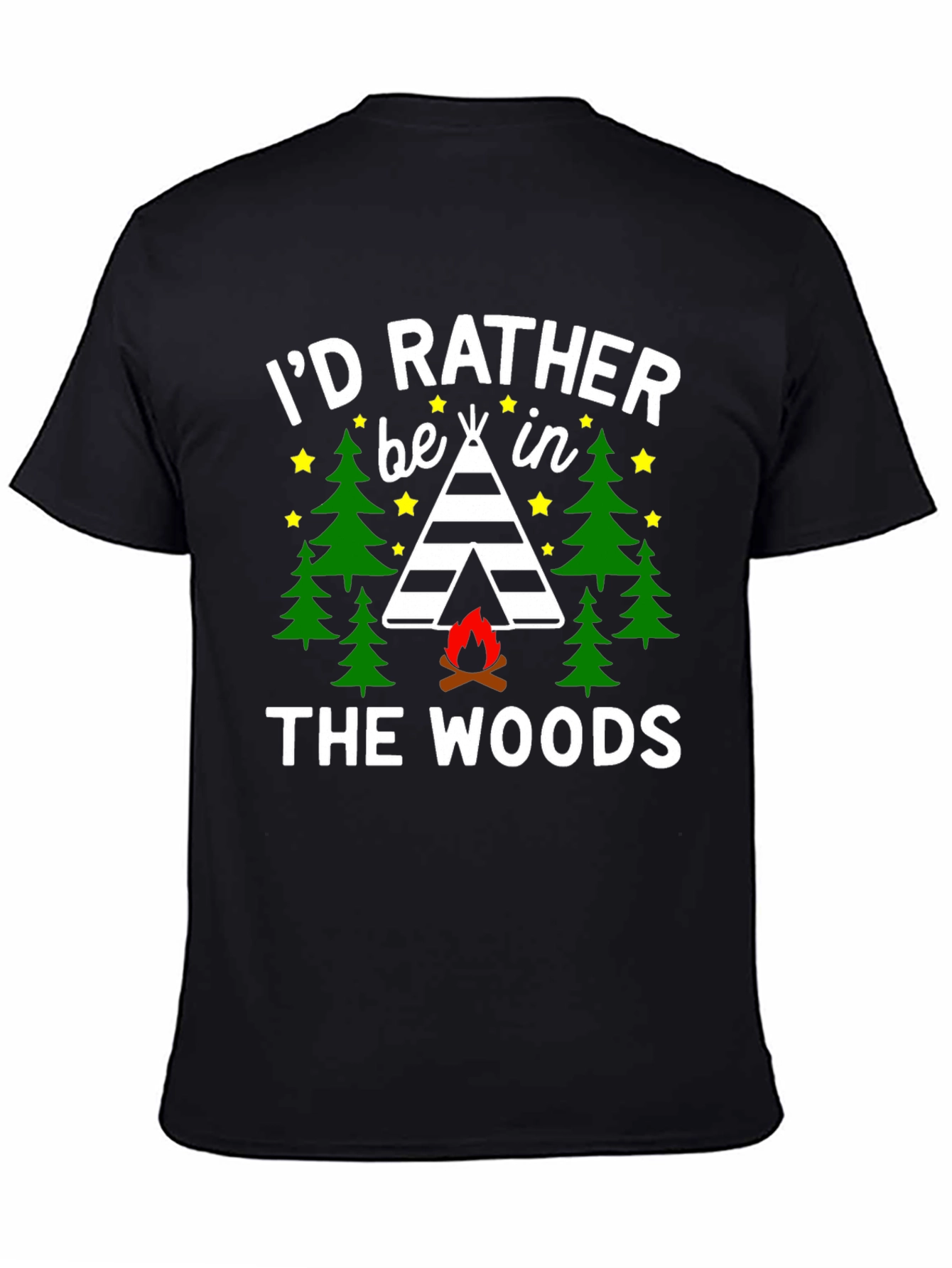 Id Rather Be In The Woods Camping T-Shirt