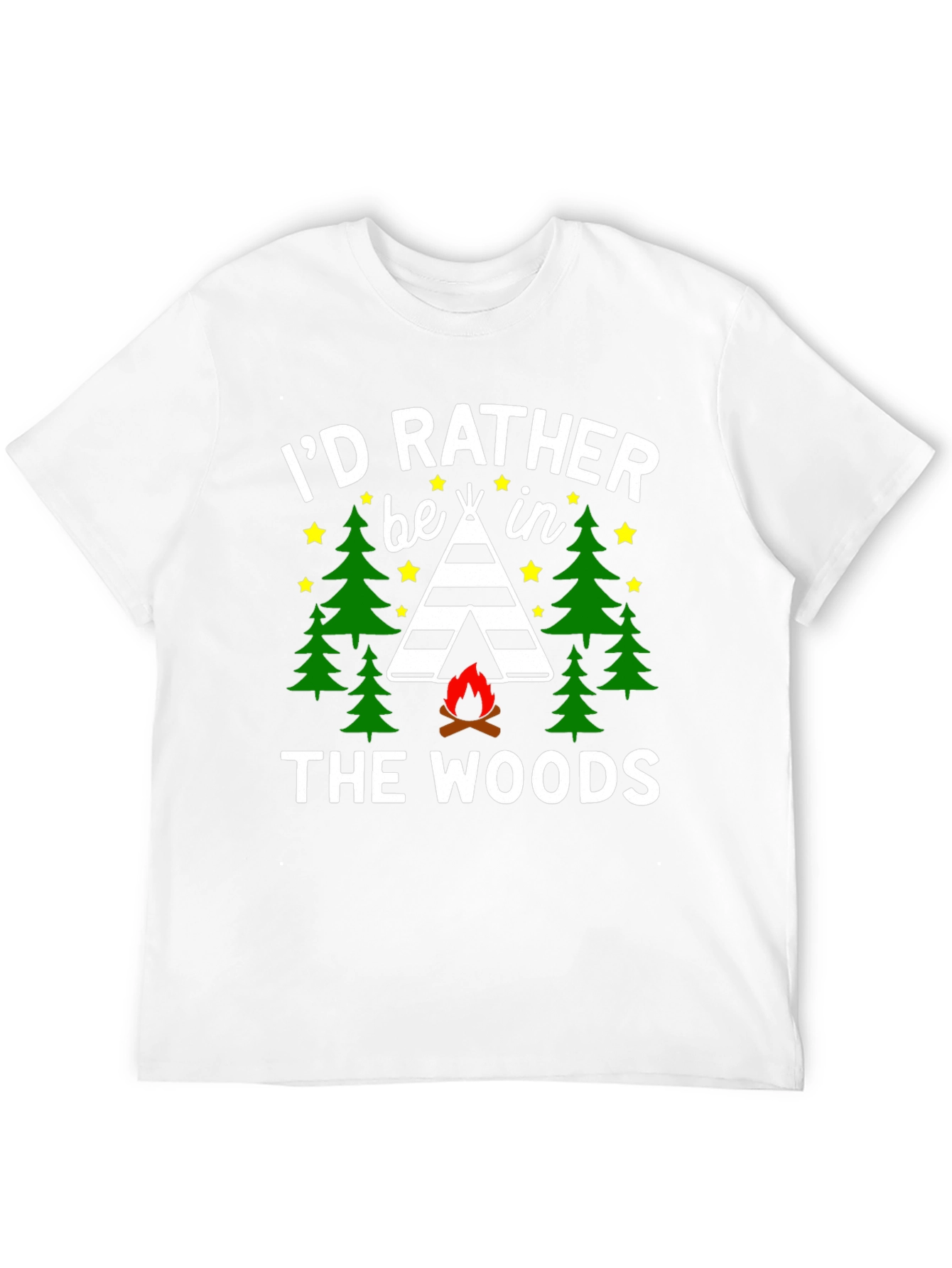 Id Rather Be In The Woods Camping T-Shirt