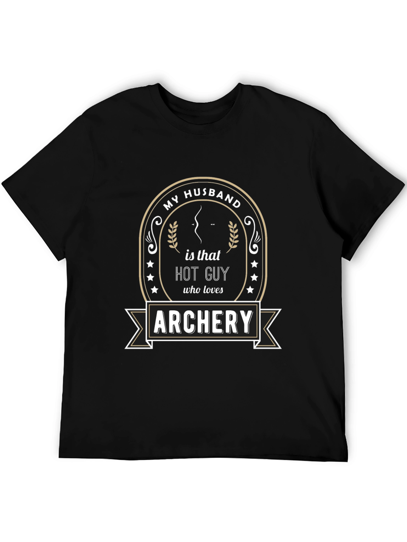 My Husband is That Hot Guy Archery T-Shirt