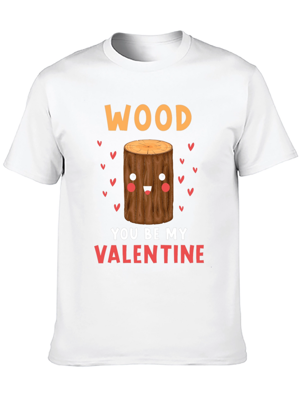 Wood You Be My Valentine Tee
