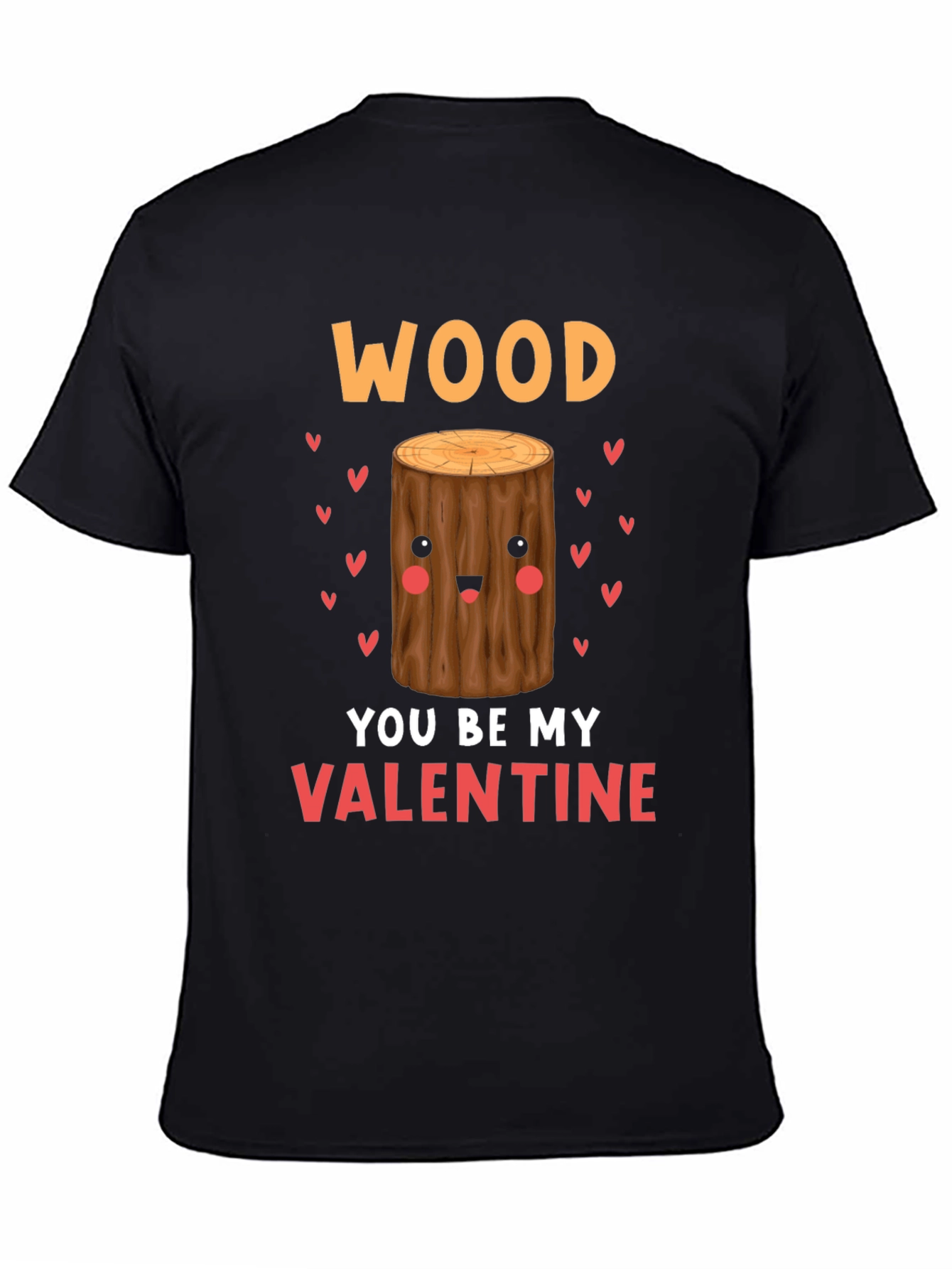 Wood You Be My Valentine Tee