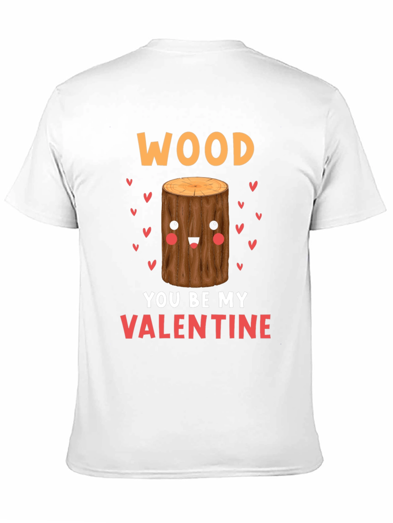 Wood You Be My Valentine Tee