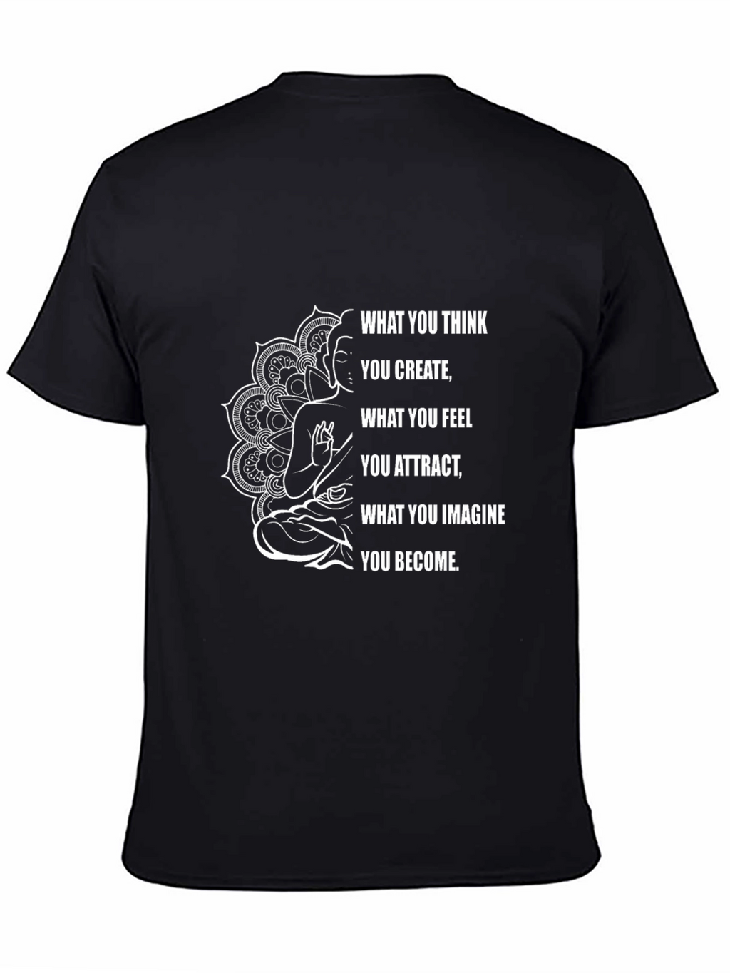 Buddha Mandala Inspirational Quote T-Shirt