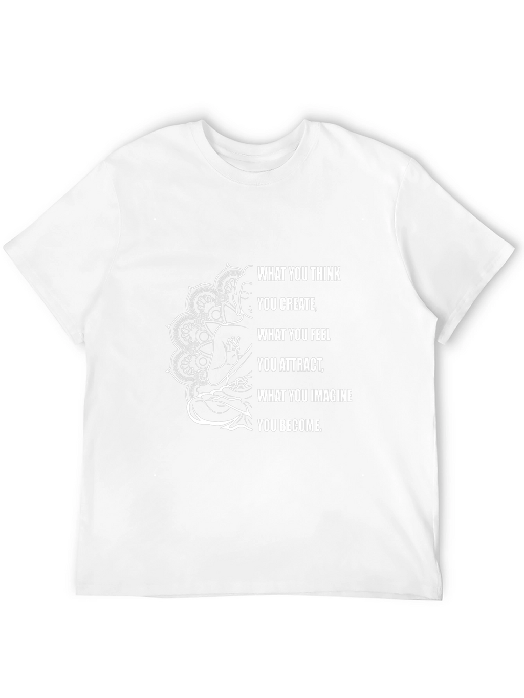 Buddha Mandala Inspirational Quote T-Shirt