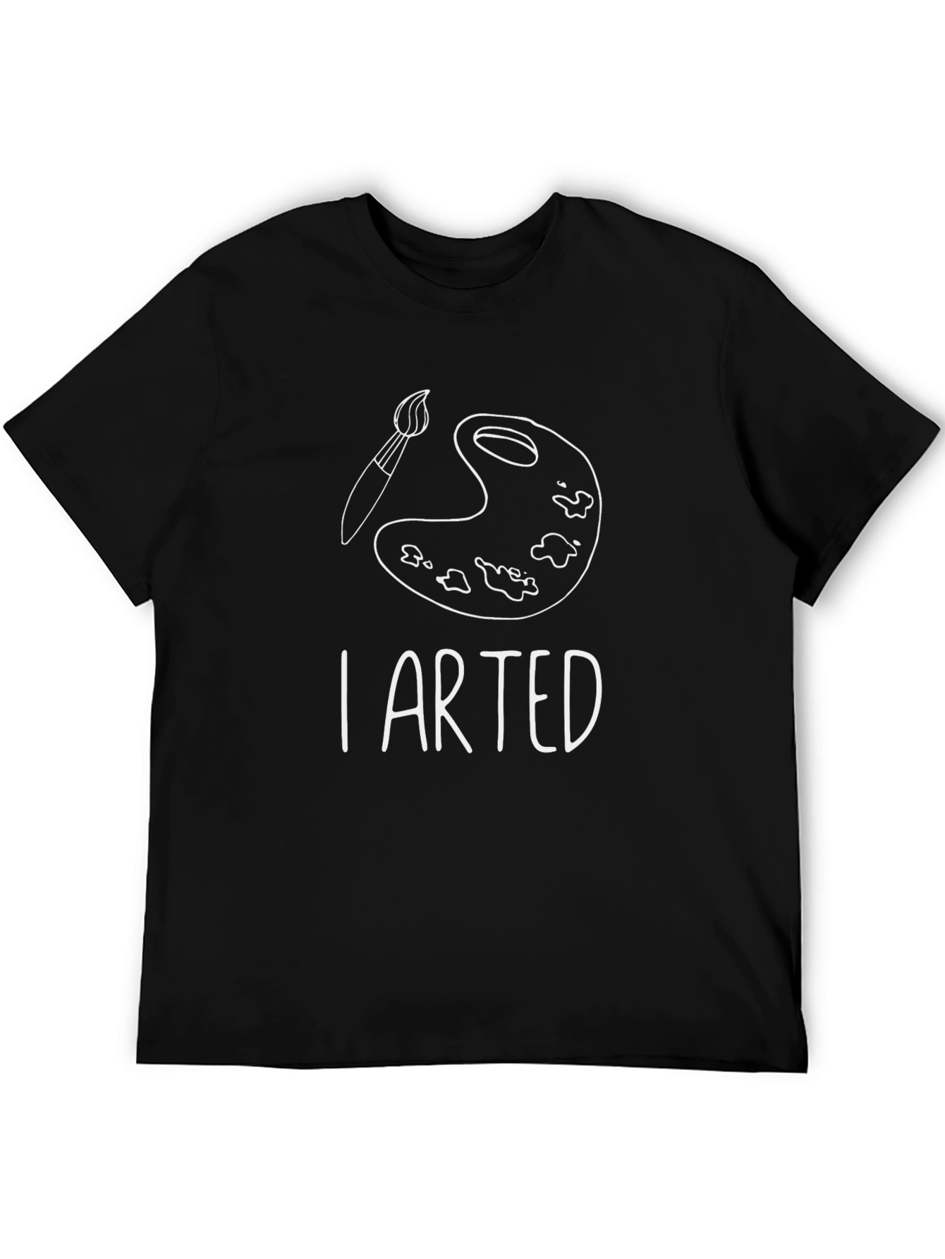 I Arted T-Shirt - Funny Artist Palette Tee