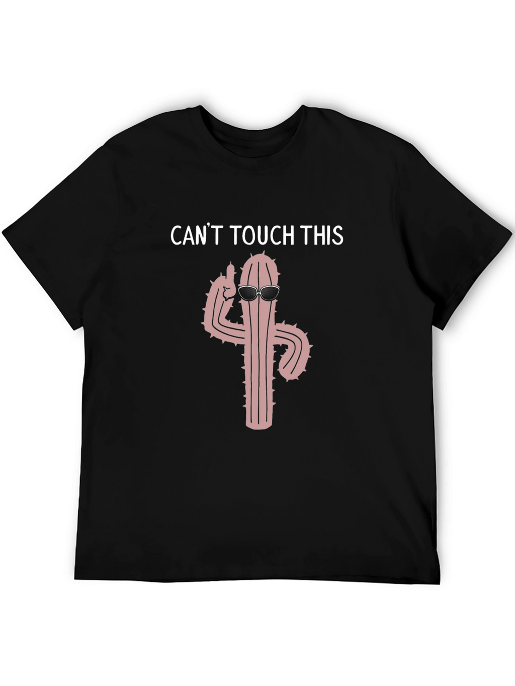 Cant Touch This Cactus Crew Neck Tee
