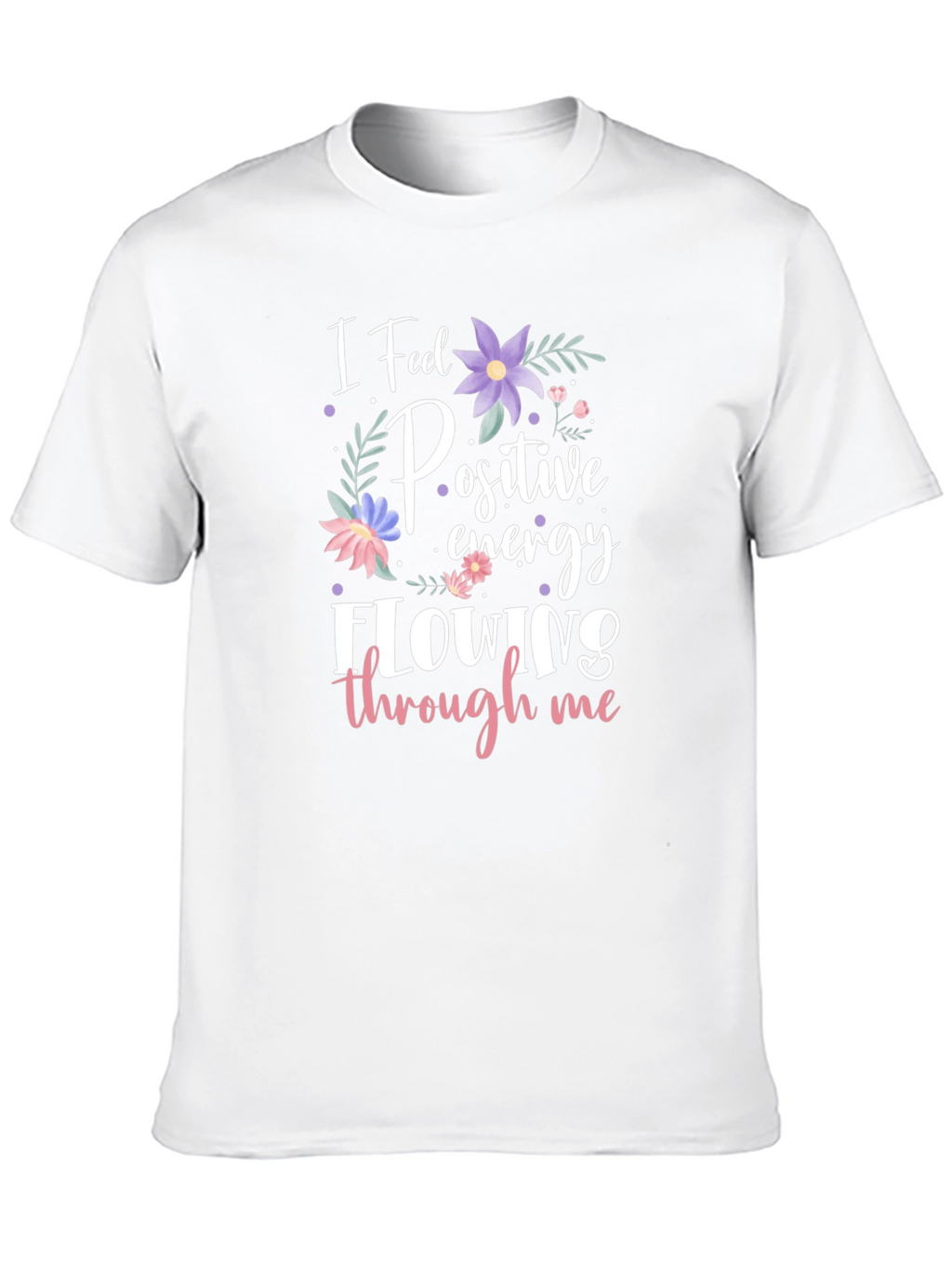 Positive Energy Flowing T-Shirt