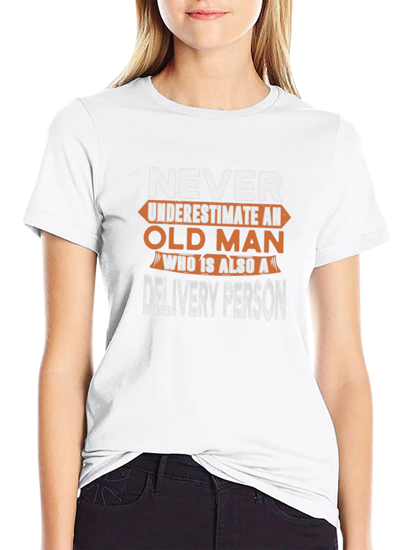 Never Underestimate an Old Man Delivery Person T-Shirt