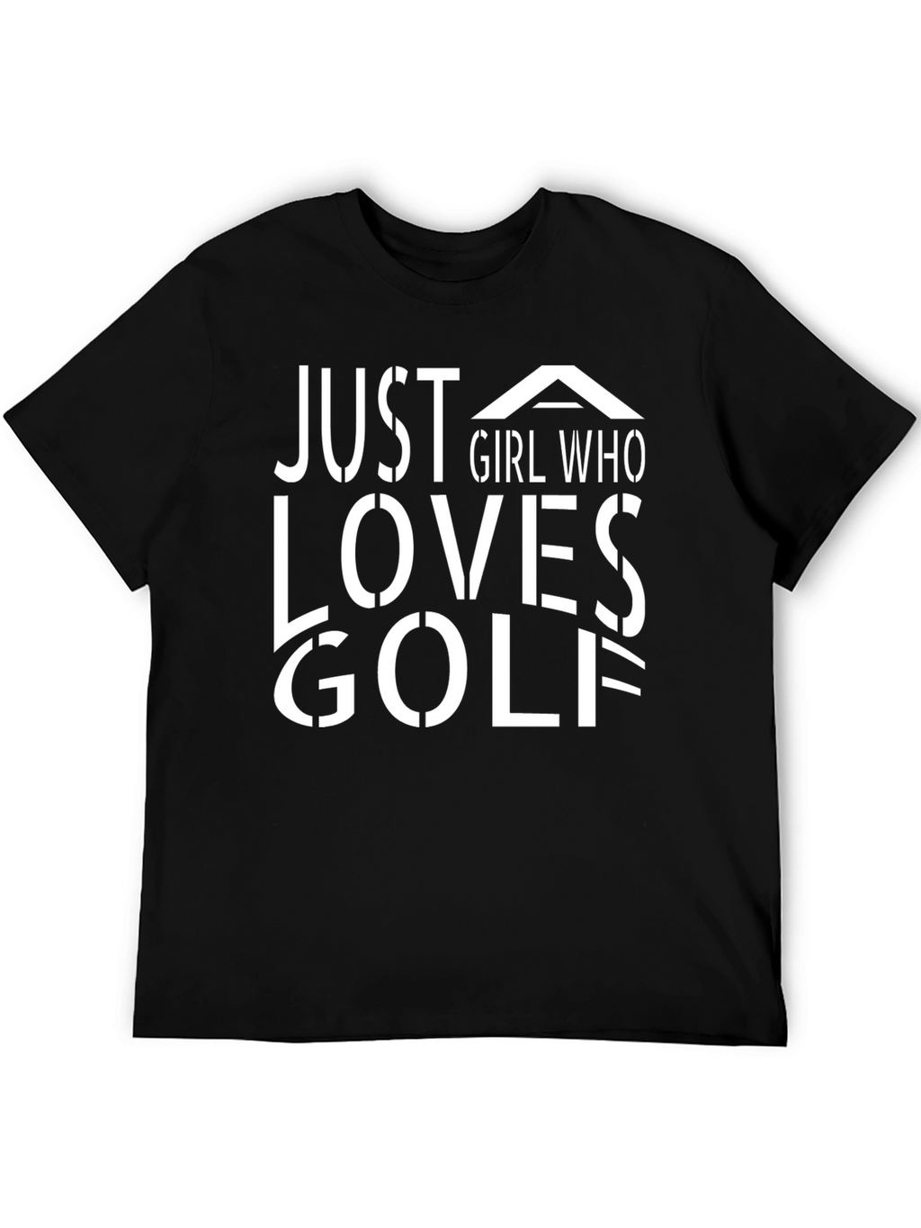 Just A Girl Who Loves Golf T-Shirt