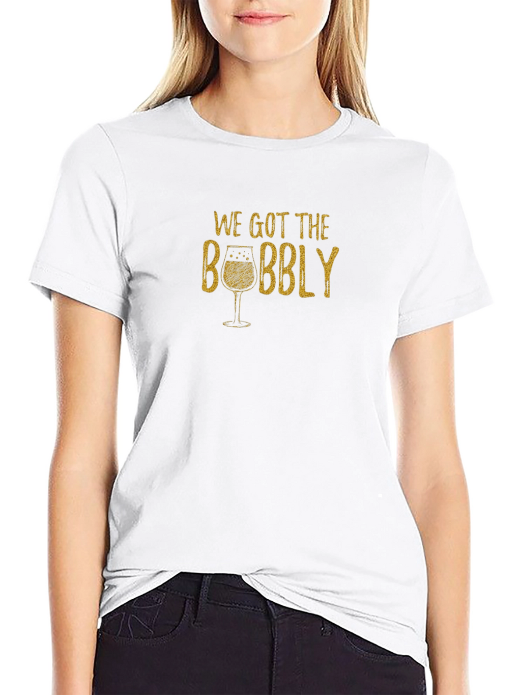 We Got the Bubbly T-Shirt - Black
