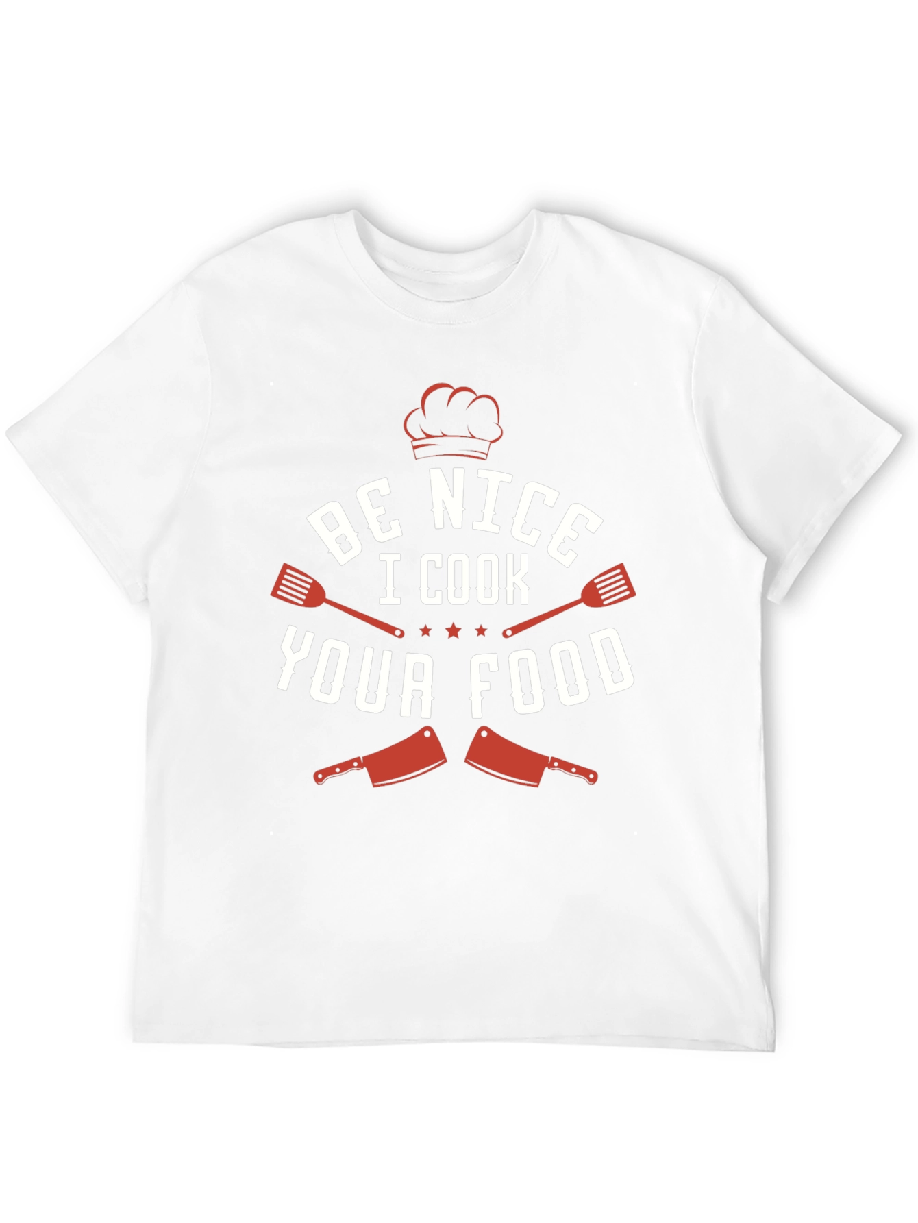Be Nice I Cook Your Food Funny Chef T-Shirt