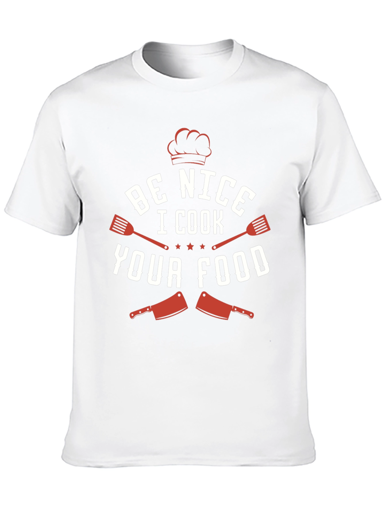 Be Nice I Cook Your Food Funny Chef T-Shirt