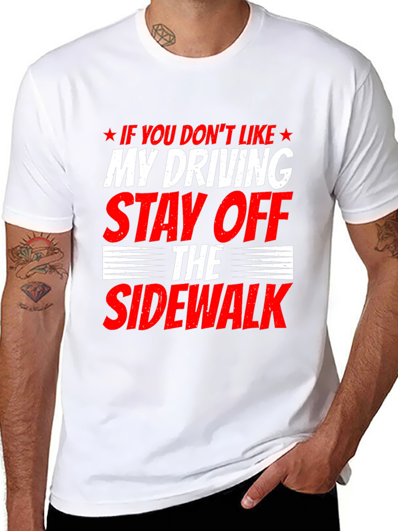 Funny Driving T-Shirt - Stay Off Sidewalk