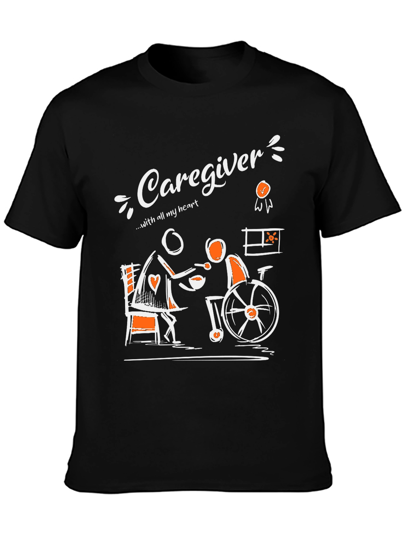 Caregiver T-Shirt - With All My Heart Graphic Tee