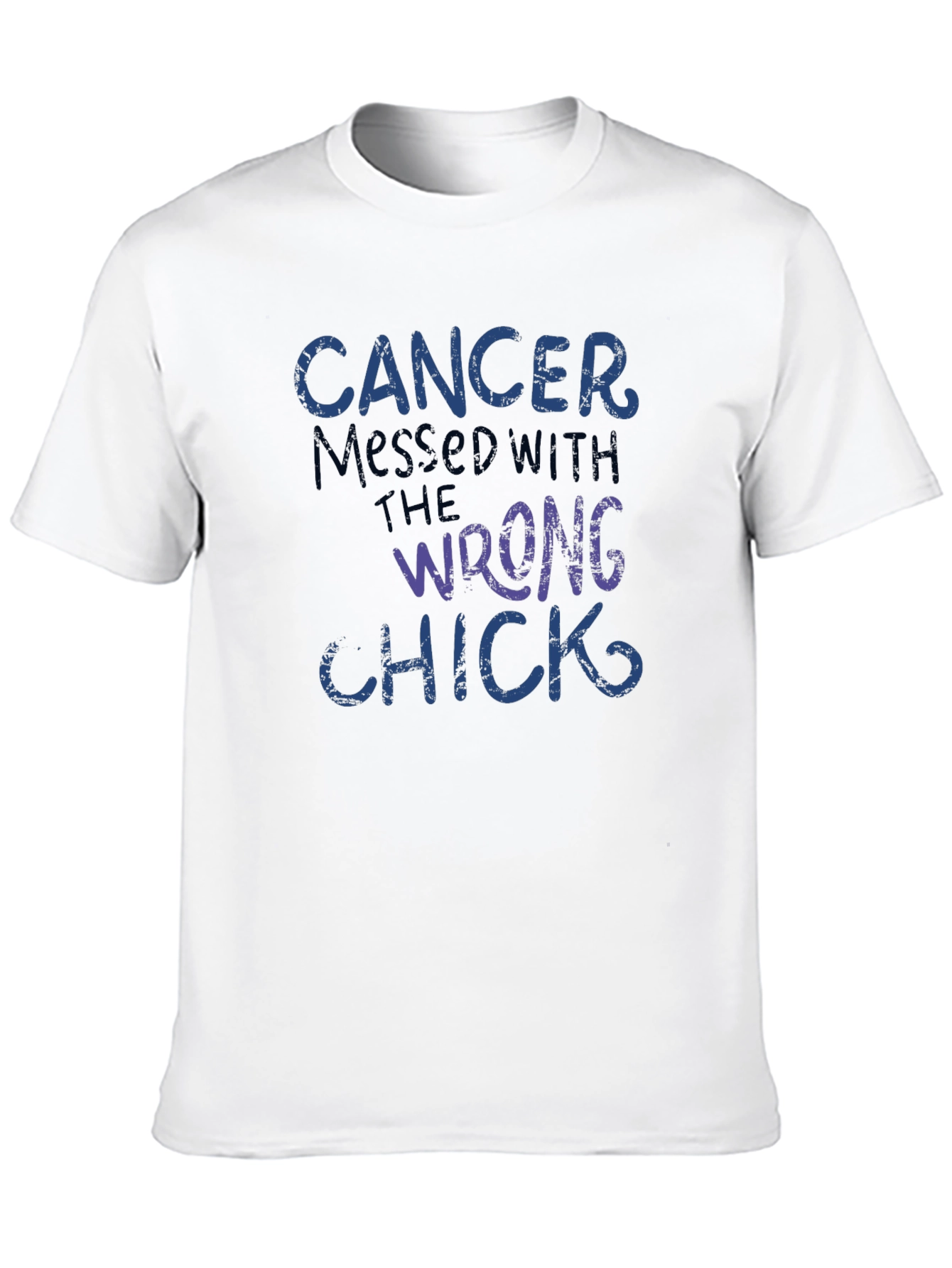 Cancer Messed With The Wrong Chick T-Shirt