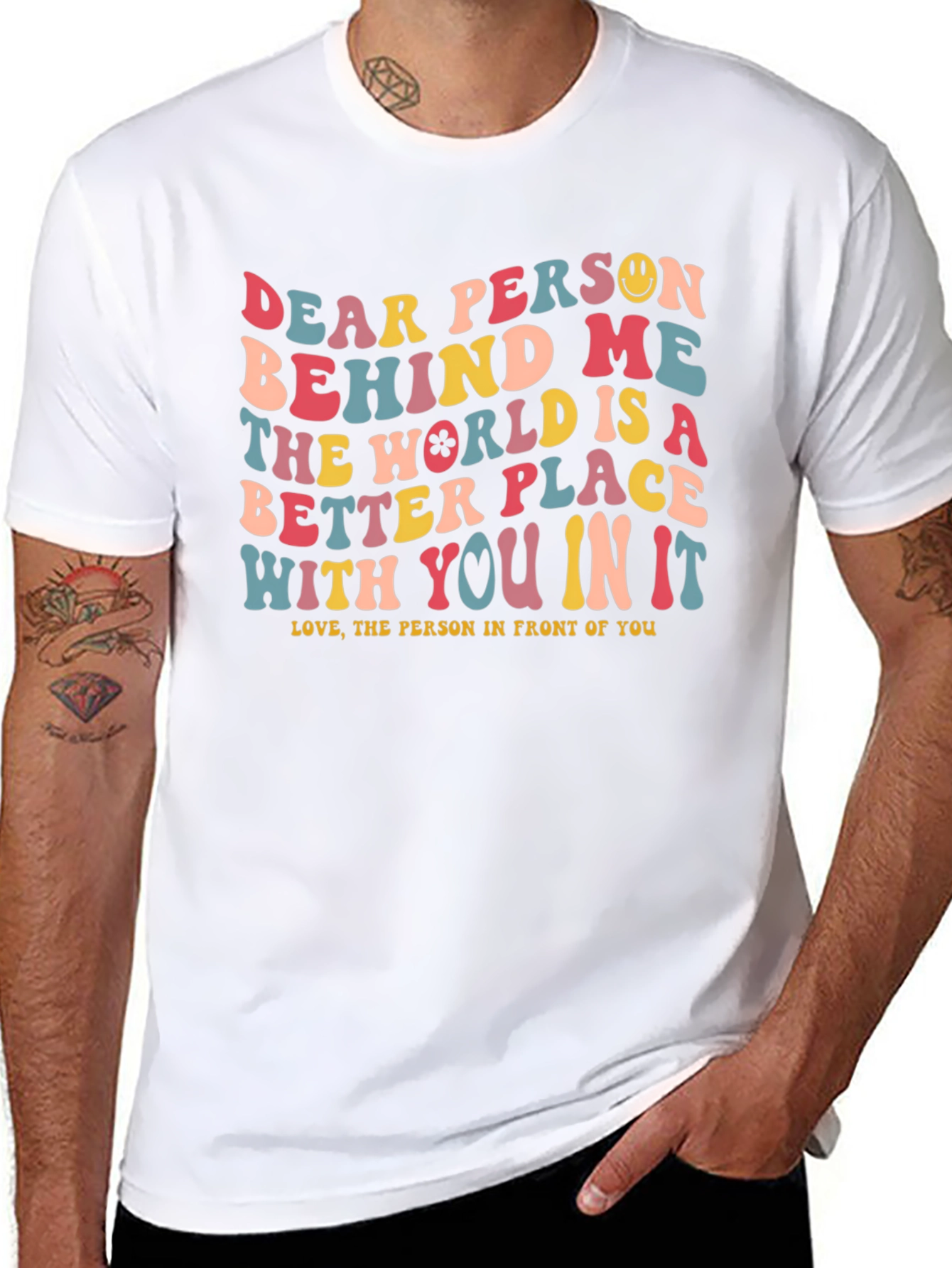 Dear Person Behind Me T-Shirt