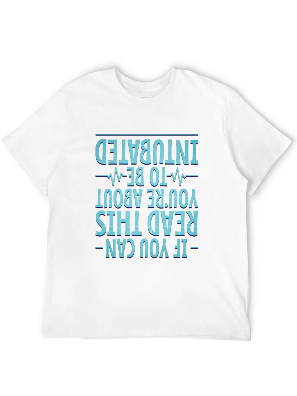 Intubated Funny Medical T-Shirt