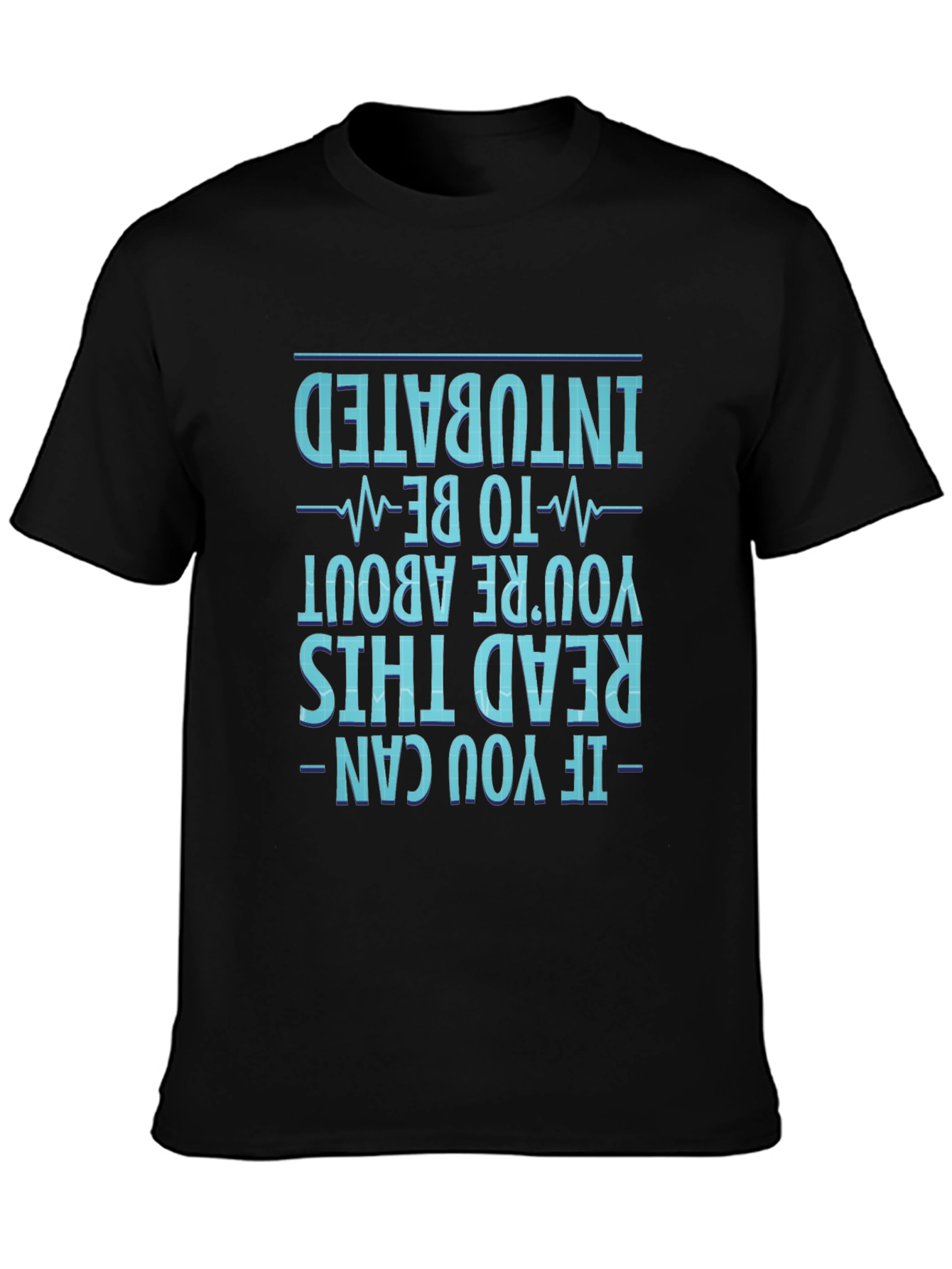 Intubated Funny Medical T-Shirt