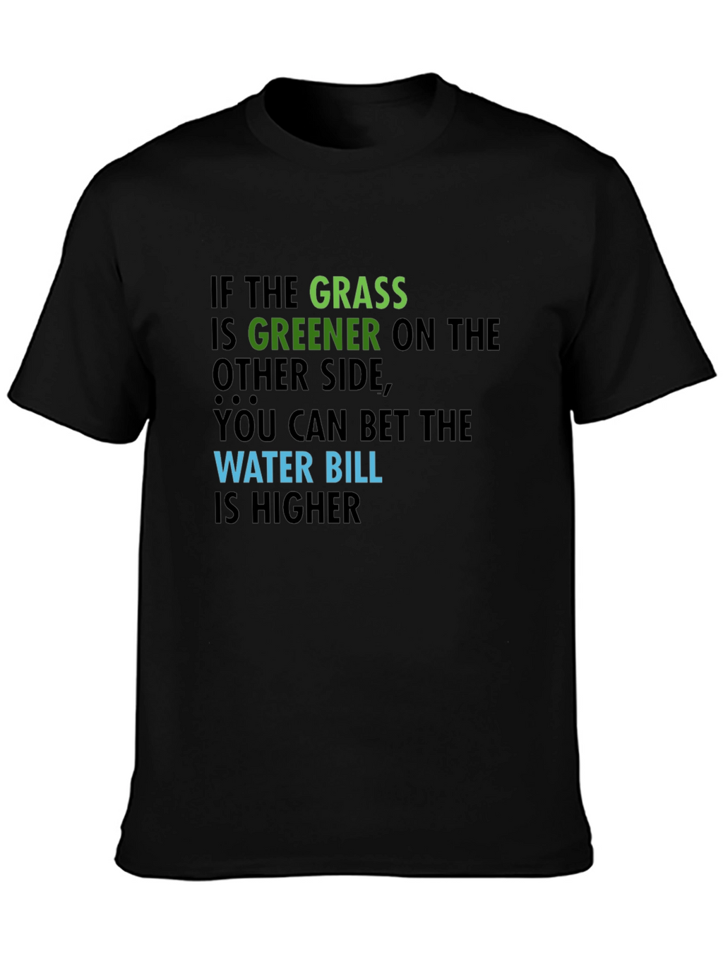 Funny Greener Grass Graphic Tee