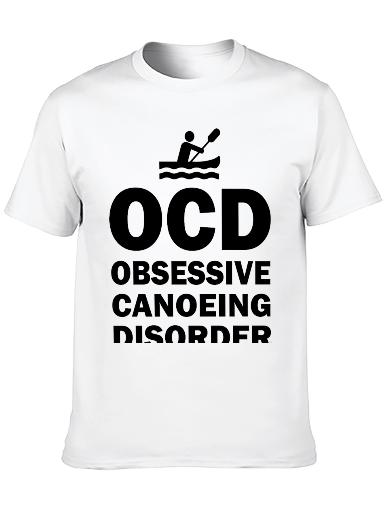 OCD Obsessive Canoeing Disorder T-Shirt