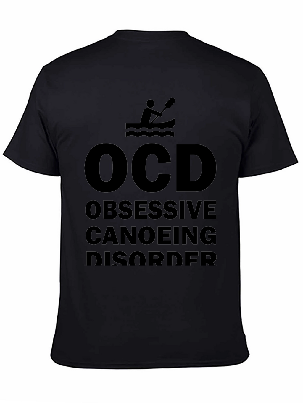 OCD Obsessive Canoeing Disorder T-Shirt