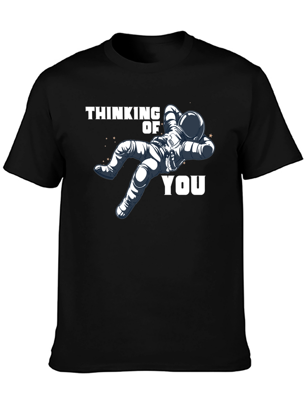 Thinking of You Astronaut T-Shirt