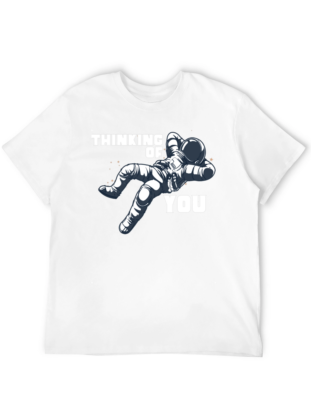Thinking of You Astronaut T-Shirt