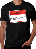 Stressed Out T-Shirt - Funny Slogan Tee