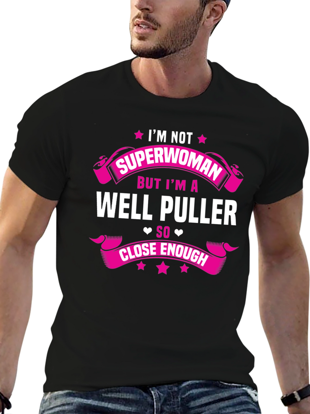 Im Not Superwoman Well Puller T-Shirt