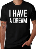 I Have A Dream Black T-Shirt