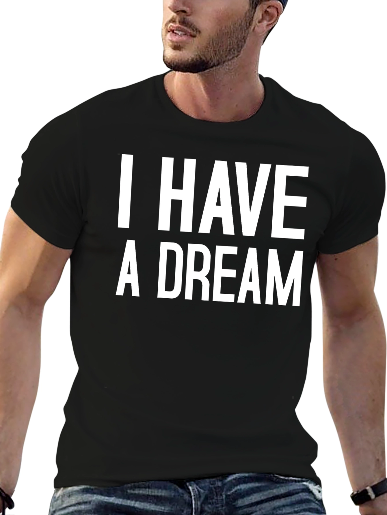 I Have A Dream Black T-Shirt