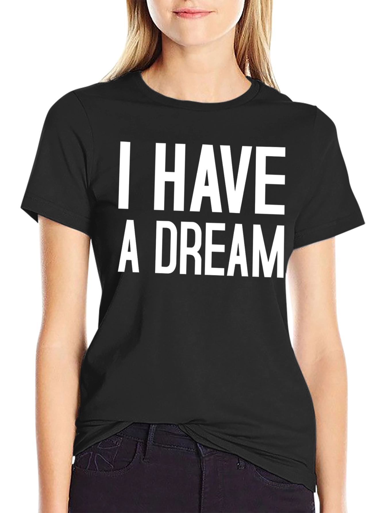 I Have A Dream Black T-Shirt
