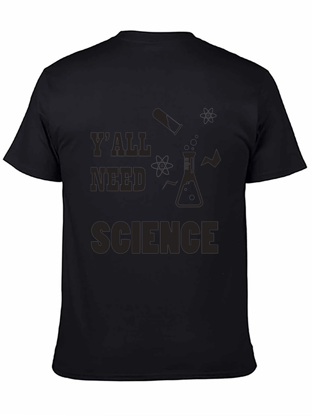 Yall Need Science T-Shirt - Funny Science Tee