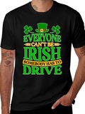 St. Patricks Day Irish Drive T-Shirt