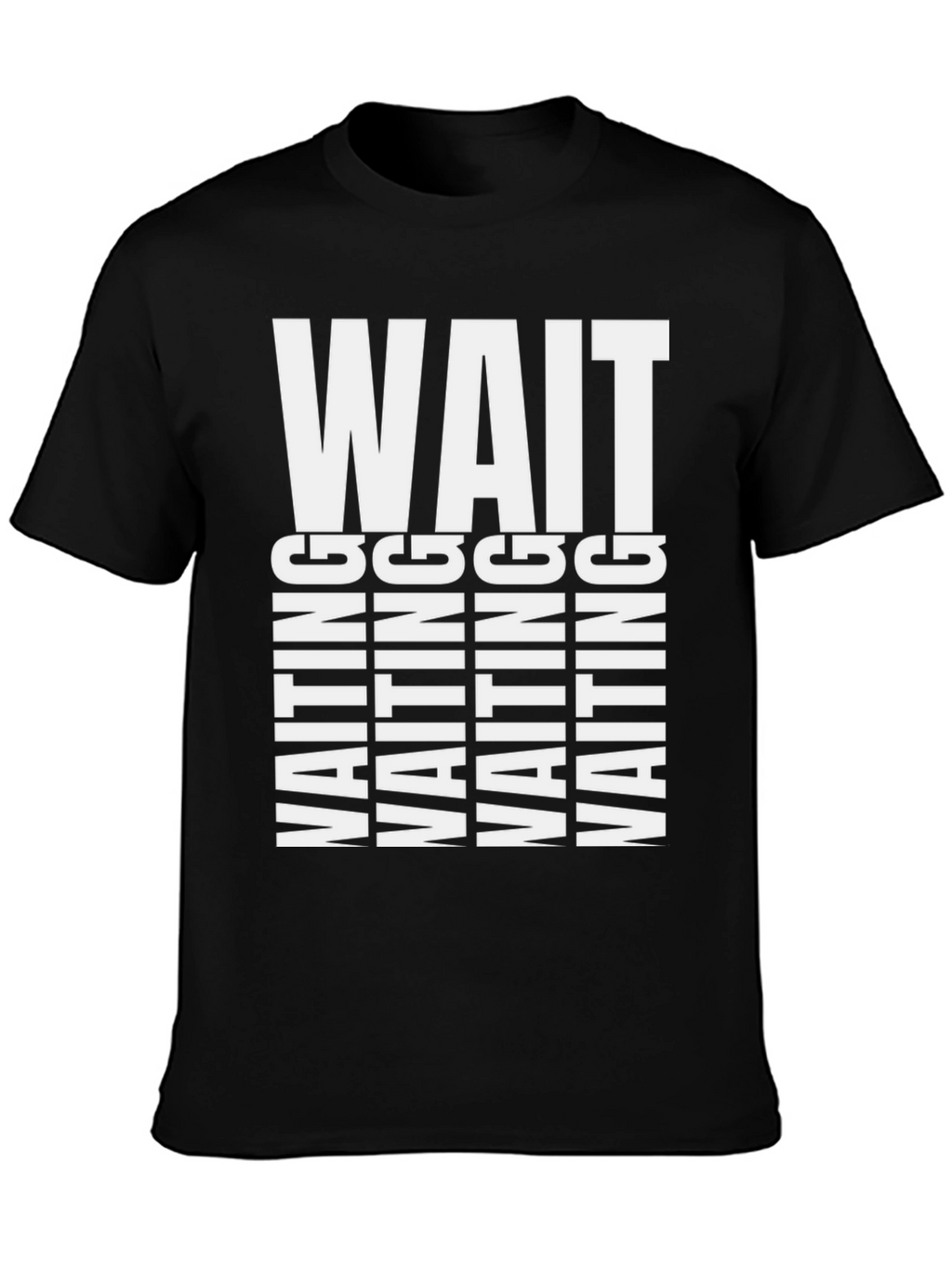Waiting T-Shirt