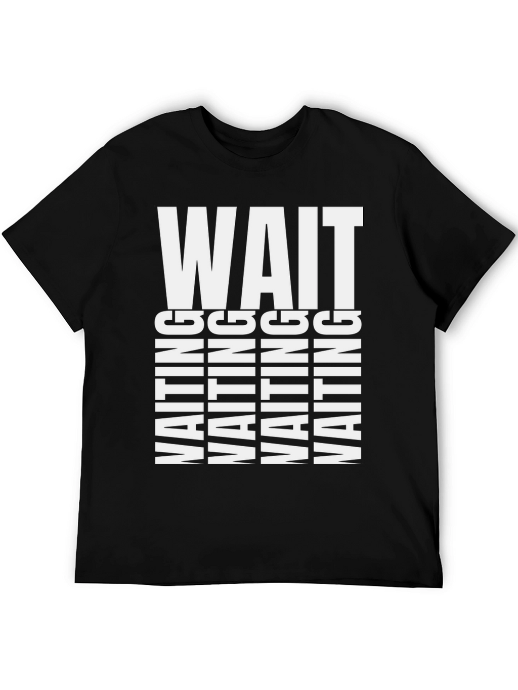 Waiting T-Shirt