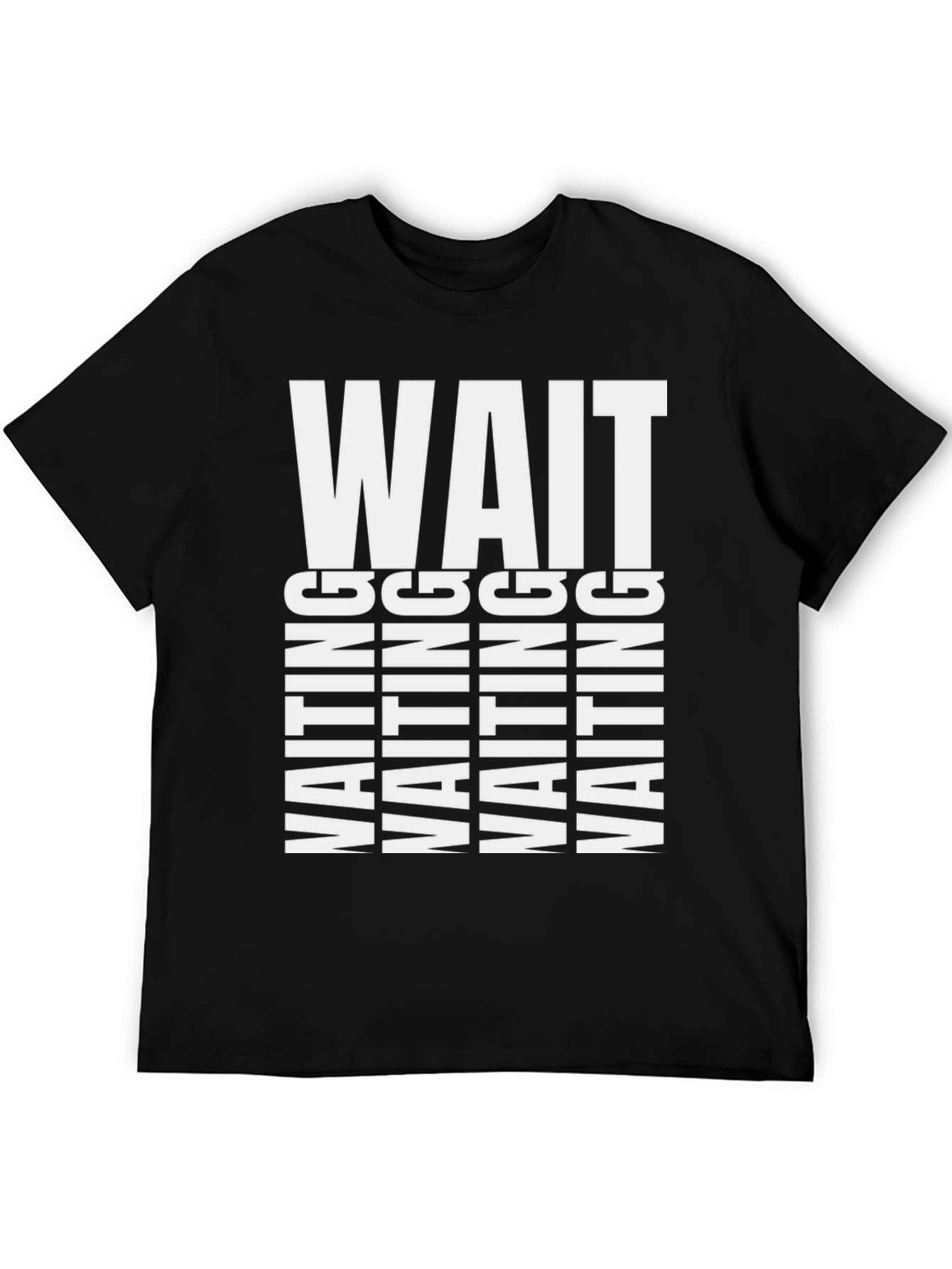 Waiting T-Shirt