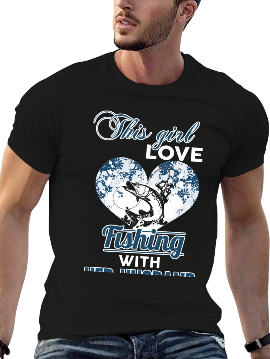 Fishing Girl T-Shirt - Love Fishing With Her Husband